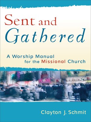 cover image of Sent and Gathered